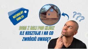 Zdjęcie mężczyzny zastanawiającego się o domach z bali, z widocznym domem i logiem naturalnydom.eu.
