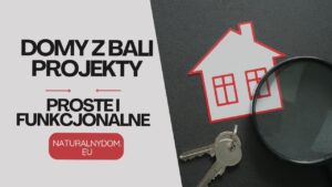 Klucz do domu i lupa obok czerwonego symbolu domu, tekst: „Domy z bali projekty – proste i funkcjonalne”.