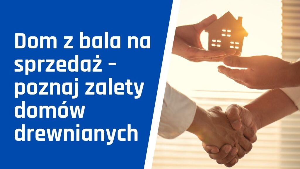 Przekazanie symbolicznego domu z drewna – sprzedaż domów z bali